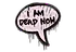 Sealed Graffiti | Dead Now