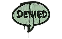 Sealed Graffiti | Denied