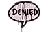 Sealed Graffiti | Denied
