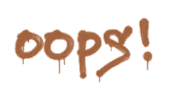 Sealed Graffiti | Oops