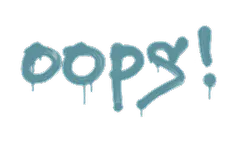 Sealed Graffiti | Oops