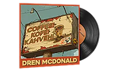 Music Kit | Dren McDonald, Coffee! Kofe! Kahveh!