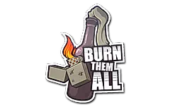 Sticker | Burn Them All