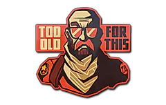 Sticker | Too Old for This