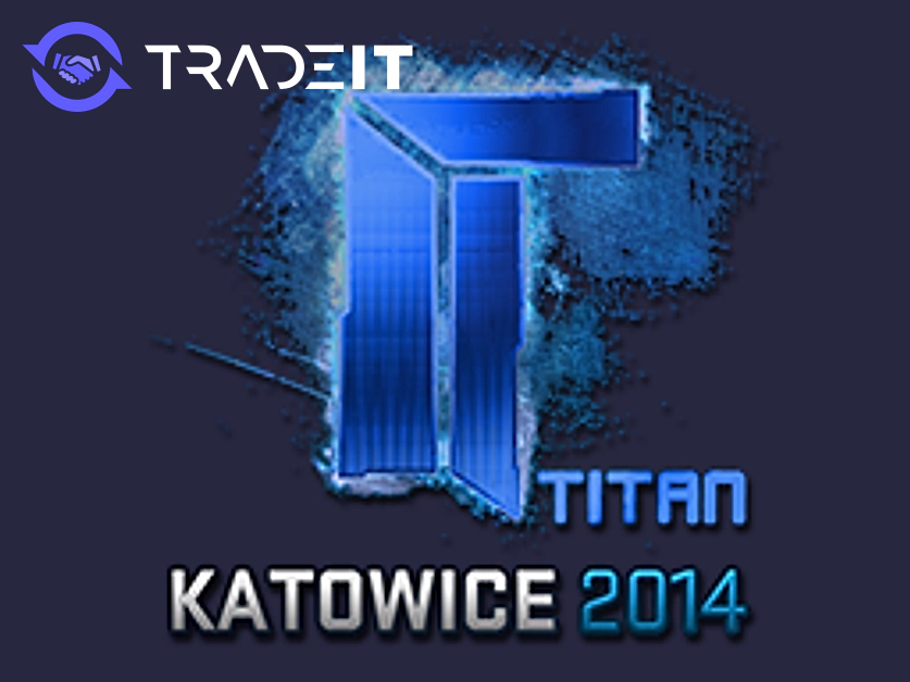 Sticker | Titan (Holo) | Katowice 2014 ★ Price & Insights | Tradeit